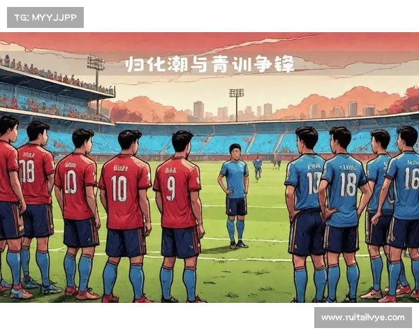 足球年轻球员培养新模式探索与实践分析助力中国足球未来发展 足球年轻球员培养新模式探索与实践分析助力中国足球未来发展